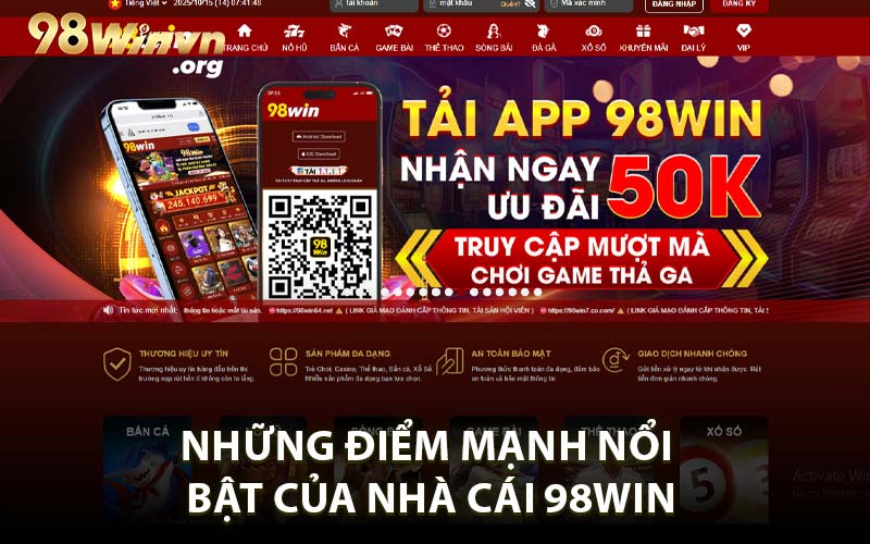Những điểm mạnh nổi bật của nhà cái 98WIN